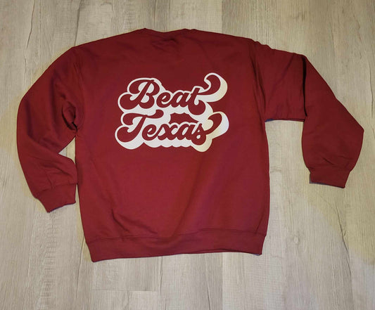 Beat Texas Sweatshirt