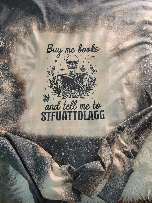 Buy me books and....