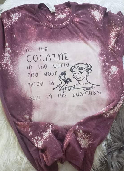 All The Cocaine In The World