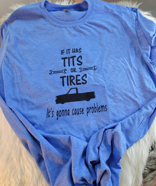 Tits or Tires- Problems
